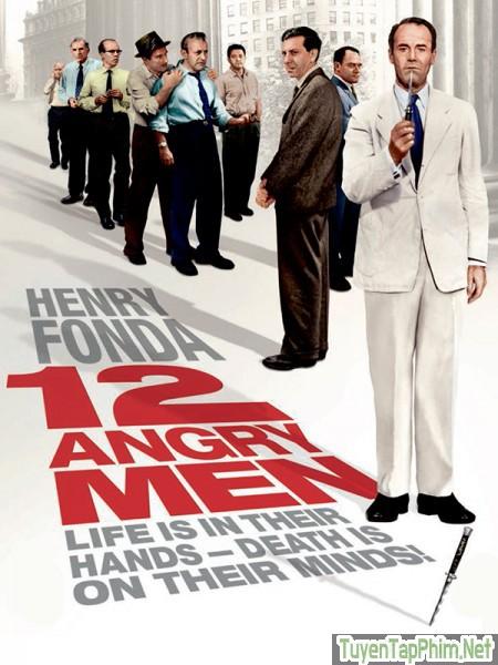 12 Người Đàn Ông Giận Dữ - 12 Angry Men (1957)