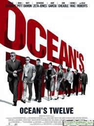 12 Tên Cướp Thế Kỷ - Ocean's Twelve (2004)