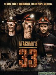 33 thợ mỏ - The 33 (2015)