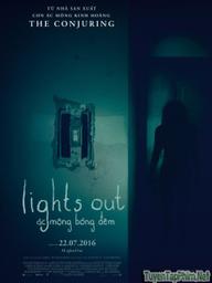Ác Mộng Bóng Đêm - Lights Out (2016)