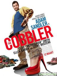 Anh Chàng Đóng Giày - The Cobbler (2014)