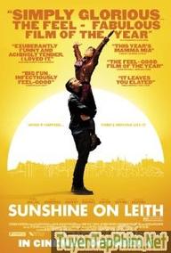 Ánh Nắng Mặt Trời Trên - Sunshine on Leith (2013)