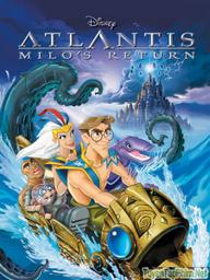 Atlantis 2: Sự trở lại của Milo - Atlantis 2: Milo's Return (2003)