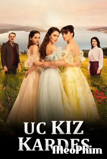 Ba chị em (Phần 2) - Uc Kiz Kardes (2022)