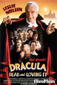 Bá Tước Ma Cà Rồng - Dracula: Dead and Loving It (1995)