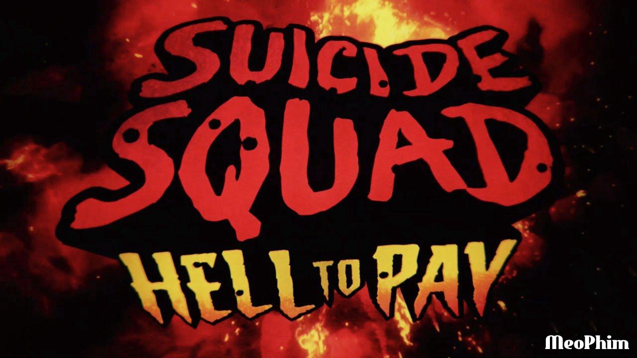 Xem phim Biệt Đội Cảm Tử: Cuộc Thanh Toán Địa Ngục Suicide Squad: Hell to Pay Vietsub