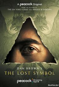 Biểu Tượng Thất Truyền - Dan Brown's The Lost Symbol (2021)