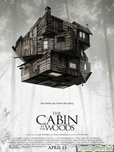 Căn Chòi Giữa Rừng - The Cabin in the Woods (2012)