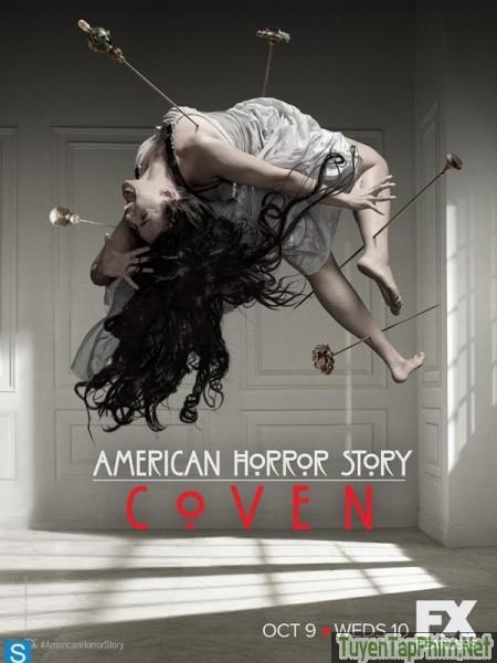 Câu Chuyện Kinh Dị Mỹ 3: Hội Phù Thủy - American Horror Story 3: Coven (2013)