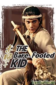 Chân Không Tiểu Tử - The Bare-Footed Kid (1993)