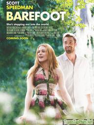 Chân Trần - Barefoot (2014)
