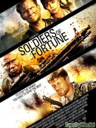 Chiến binh dân chơi (Biệt kích hạng nặng) - Soldiers of Fortune (2012)