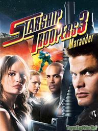 Chiến binh vũ trụ 3: Bọ hút máu - Starship Troopers 3: Marauder (2008)