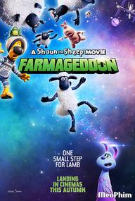 Chú cừu Shaun: Người bạn ngoài hành tinh - A Shaun the Sheep Movie: Farmageddon (2019)