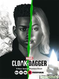 Cloak và Dagger (Phần 2) - Marvel's Cloak &amp; Dagger (Season 2) (2018)