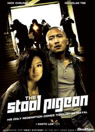 Con Mồi - The Stool Pigeon (2010)