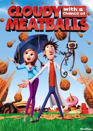 Cơn Mưa Thịt Viên - Cloudy with a Chance of Meatballs (2009)