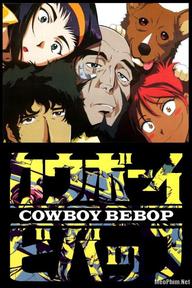 Cowboy Bebop - Cowboy Bebop (1998)