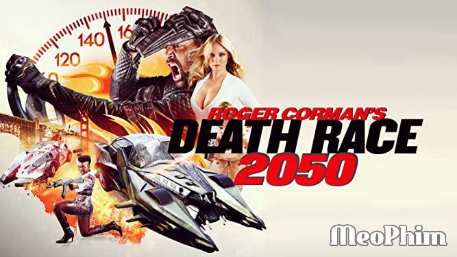 Xem phim Cuộc Đua Tử Thần Death Race 2050 Vietsub