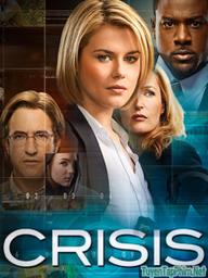 Cuộc Khủng Hoảng (Phần 1) - Crisis (Season 1) (2014)