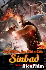 Cuộc Phiêu Lưu Thứ 5 Của Sinbad - Sinbad The Fifth Voyage (2014)