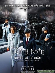 Cuốn Sổ Tử Thần: Khai sáng Thế Giới Mới - Death Note: Light Up The NEW World (2016)