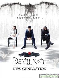Cuốn Sổ Tử Thần: Thế hệ mới - Death Note: New Generation (2016)