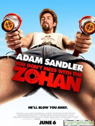 Đặc Vụ Cắt Tóc / Đừng đùa với Zohan - You Don't Mess with the Zohan (2008)