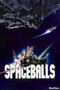 Đại Chiến Thiên Hà - Spaceballs (1987)