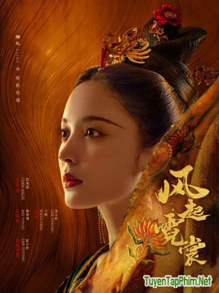 Đại Đường Minh Nguyệt / Phong Khởi Nghê Thường - Weaving a Tale of Love (2021)