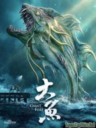 Đại Ngư - Giant Fish (2020)
