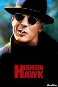 Đạo Chích Hudson Hawk - Hudson Hawk (1991)