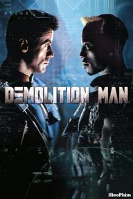 Demolition Man - Demolition Man (1993)