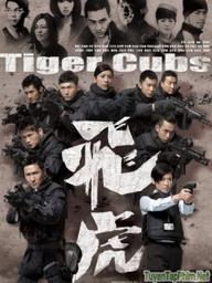Đội Phi Hổ - Tiger Cubs (2012)