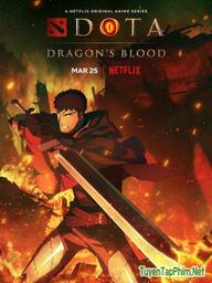 DOTA: Dòng Máu Rồng (Phần 1) - DOTA: Dragon's Blood (Season 1) (2021)