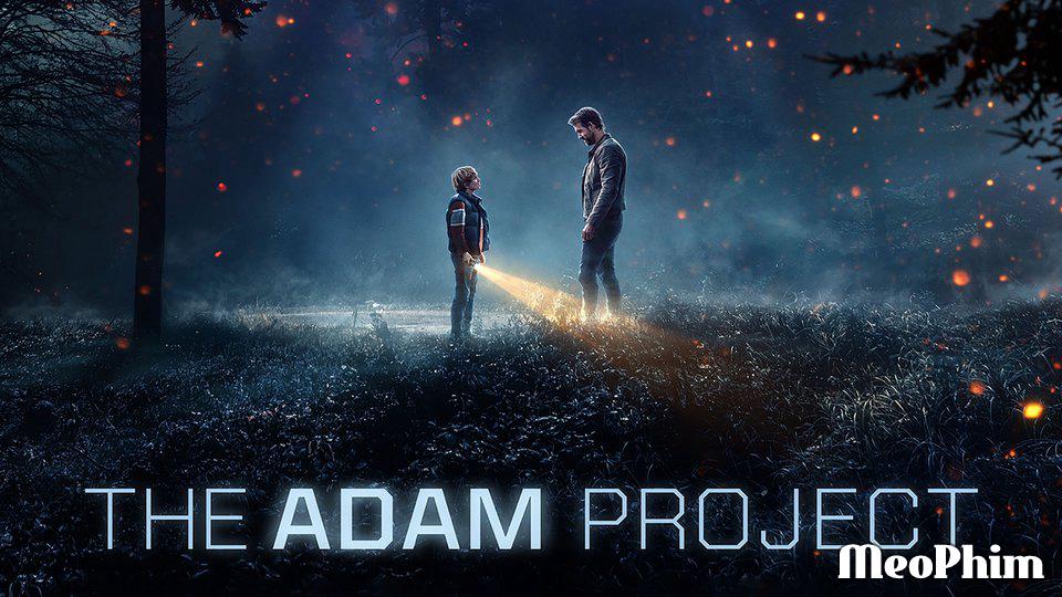 Xem phim Dự Án Adam The Adam Project Vietsub