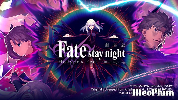 Xem phim Fate/stay night (Heaven's Feel) III. Bài hát mùa xuân Fate/stay night Movie: Heaven's Feel 3 Vietsub