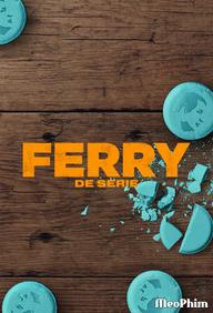 Ferry: Loạt phim - Ferry: The Series (2023)