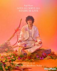 Fujii Kaze Love All Serve All Stadium Live - Fujii Kaze Love All Serve All Stadium Live (2022)