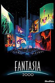 Giai Điệu Thiên Niên Kỷ 2000 - Fantasia 2000 (1999)