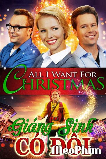 Giáng Sinh Có Đôi - All I Want For Christmas (2013)
