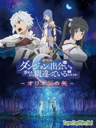 Hầm Ngục Tối (Phần 3) - Is It Wrong to Try to Pick Up Girls in a Dungeon? III (2020)