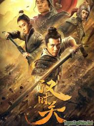 Hán Thời Quan - Guard The Pass of HAN (2020)