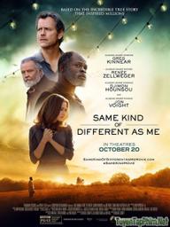 Hành trình khác biệt - Same Kind of Different as Me (2017)
