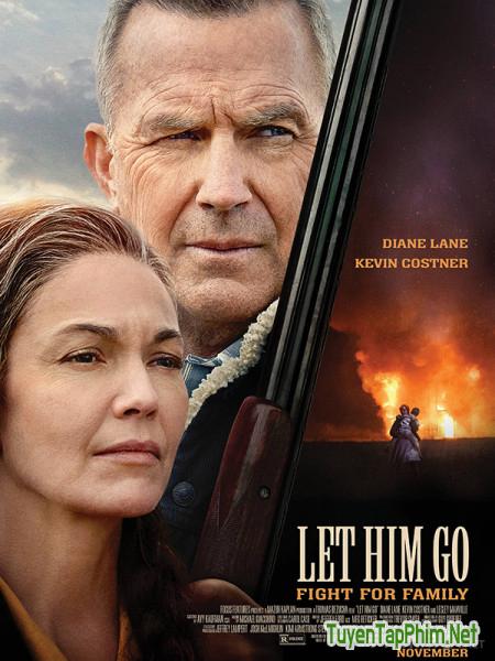 Hãy Để Thằng Bé Đi - Let Him Go (2020)