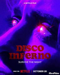 Hỏa ngục disco - Disco Inferno (2023)