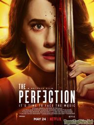 Hoàn Hảo - The Perfection (2019)