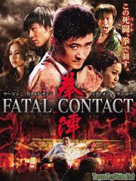 Hợp Đồng Giết Thuê (Hắc Quyền) - Fatal Contact (2006)
