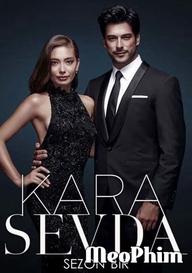 Kara Sevda (Phần 2) - Tình Yêu Bất Tận (2022)