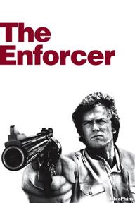 Kẻ Thực Thi Công Lý - The Enforcer (1976)